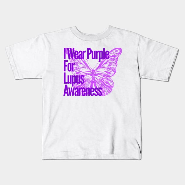 I Wear Purple For Lupus Awareness Kids T-Shirt by 1001Kites